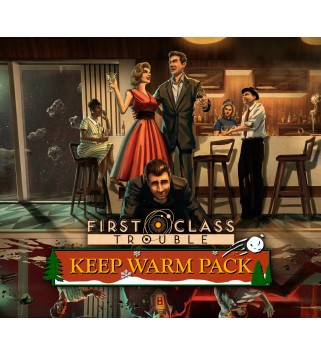 First Class Trouble - Keep Warm Pack DLC Steam Key GLOBAL